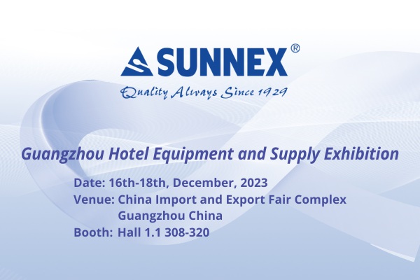 SUNNEX Guangzhou Otel Avadanlıqları və Təchizat Sərgisi